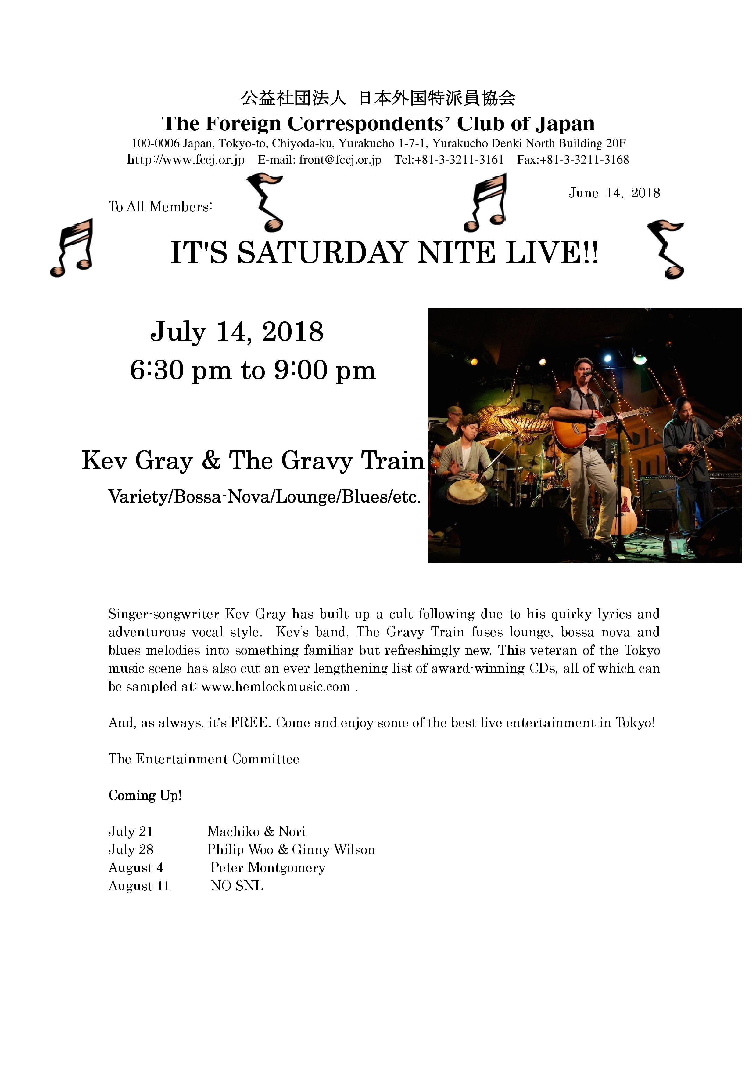 July_14_2018_SATURDAY_NITE_LIVE_Kev_Gray__The_Gravy_Train_.jpg